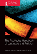 The Routledge Handbook of Language and Religion