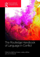 The Routledge Handbook of Language in Conflict