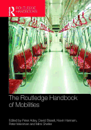 The Routledge Handbook of Mobilities