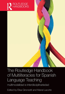 The Routledge Handbook of Multiliteracies for Spanish Language Teaching: multimodalidad e interdisciplinariedad