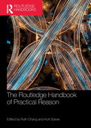 The Routledge Handbook of Practical Reason