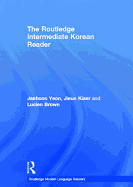 The Routledge Intermediate Korean Reader