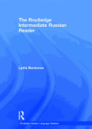 The Routledge Intermediate Russian Reader