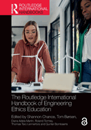 The Routledge International Handbook of Engineering Ethics Education