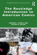 The Routledge Introduction to American Comics