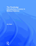 The Routledge Introductory Course in Biblical Hebrew