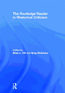 The Routledge Reader in Rhetorical Criticism