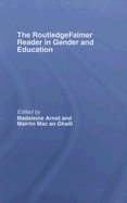 The Routledgefalmer Reader in Gender & Education