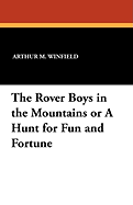 The Rover Boys in the Mountains