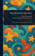 The Rover's Secret