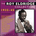 The Roy Eldridge Collection: 1935-1945