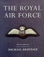The Royal Air Force: An Illustrated History