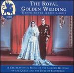 The Royal Golden Wedding
