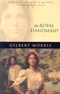 The Royal Handmaid