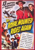 The Royal Mounted Rides Again