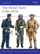 The Royal Navy 1790-1970