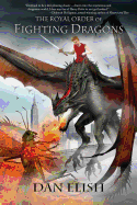 The Royal Order of Fighting Dragons: Volume 1