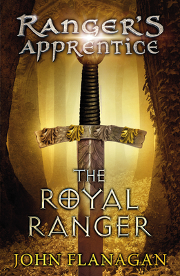 The Royal Ranger (Ranger's Apprentice Book 12) - Flanagan, John
