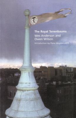 The Royal Tenenbaums - Anderson, Wes, and Wilson, Owen, and Wes, Anderson