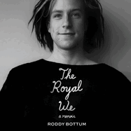 The Royal We: A Memoir