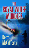 The Royal Wulff Murders