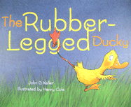 The Rubber-Legged Ducky