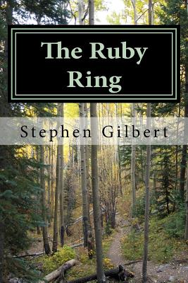 The Ruby Ring: Casting The Die - Gilbert, Stephen