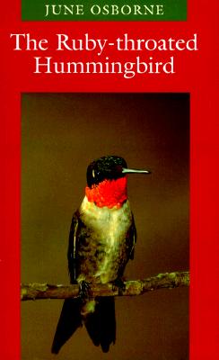 The Ruby-Throated Hummingbird - Osborne, June