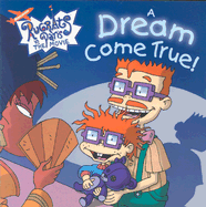 The Rugrats in Paris: A Dream Come True!