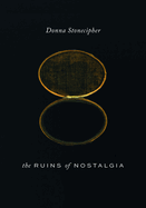 The Ruins of Nostalgia