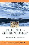 The Rule of Benedict: Insights for the Ages