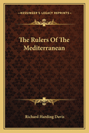The Rulers of the Mediterranean