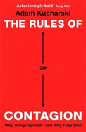 The Rules of Contagion: Why Things Spread - and Why They Stop