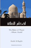 The Rules of Prayer (Ahkam As-Salah)