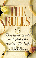 The Rules: Time-Tested Secrets for Capturing the Heart of Mr. Right