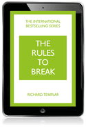 The Rules to Break: A Personal Code for Living Your Life Your Way