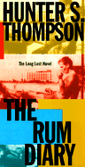 The Rum Diary: The Long Lost Novel
