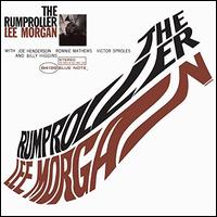 The Rumproller - Lee Morgan