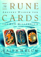 The Rune Cards: Ancient Wisdom for the New Millennium