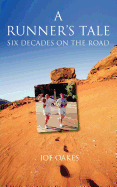 The Runner's Tale Six Decades on the Road
