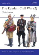 The Russian Civil War (2): White Armies