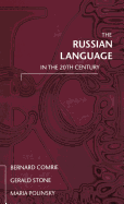 The Russian Language in the Twentieth Century