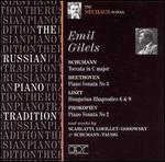 The Russian Piano Tradition - Emil Gilels (piano)