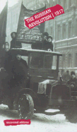 The Russian Revolution: 1917 - Coates, Tim (Editor)