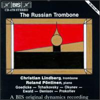 The Russian Trombone - Christian Lindberg (trombone); Roland P�ntinen (piano)