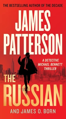The Russian - Patterson, James, and Born, James O
