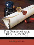 The Russians and Their Language