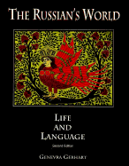 The Russian's World: Life & Language