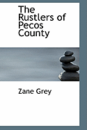 The Rustlers of Pecos County