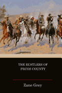 The Rustlers Of Pecos County